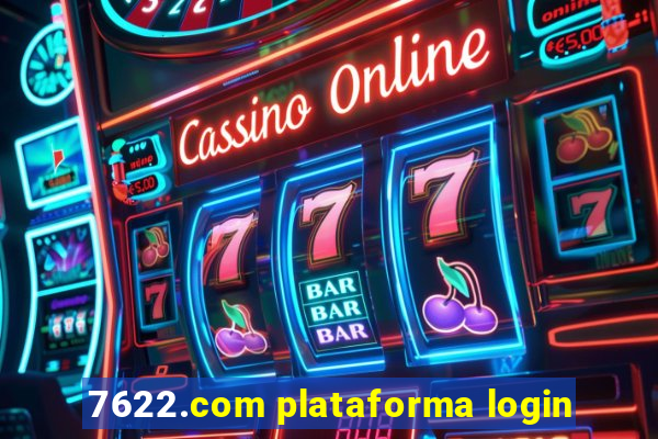 7622.com plataforma login